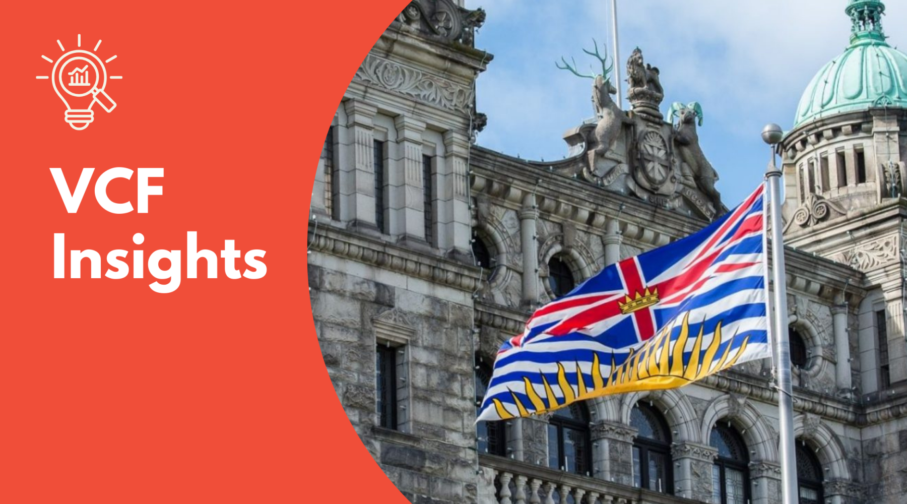 "VCF Insights" text with image of BC Legislature